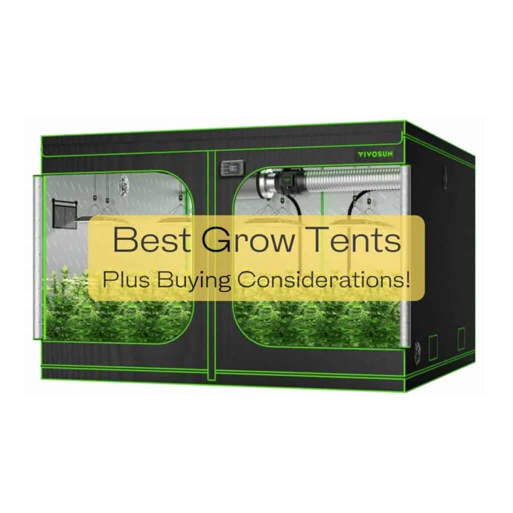 Best Grow Tent